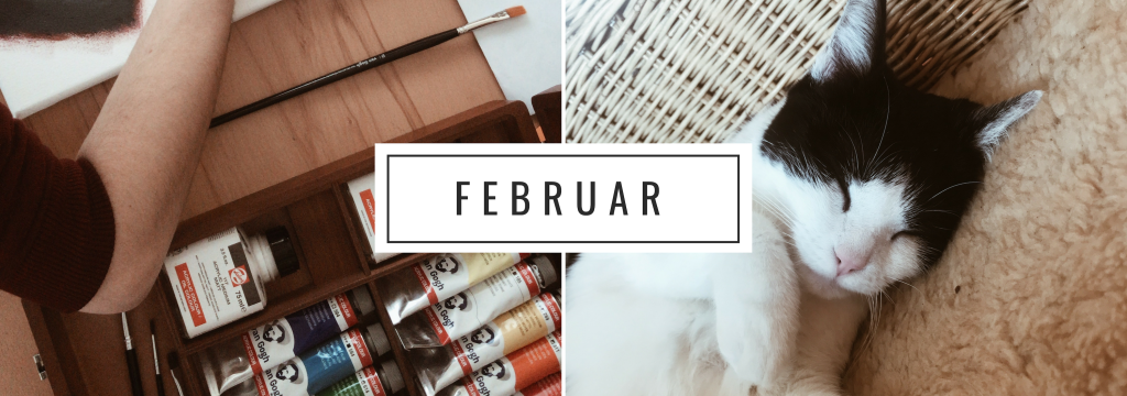 My month in Bullet Points ☀️ Februar